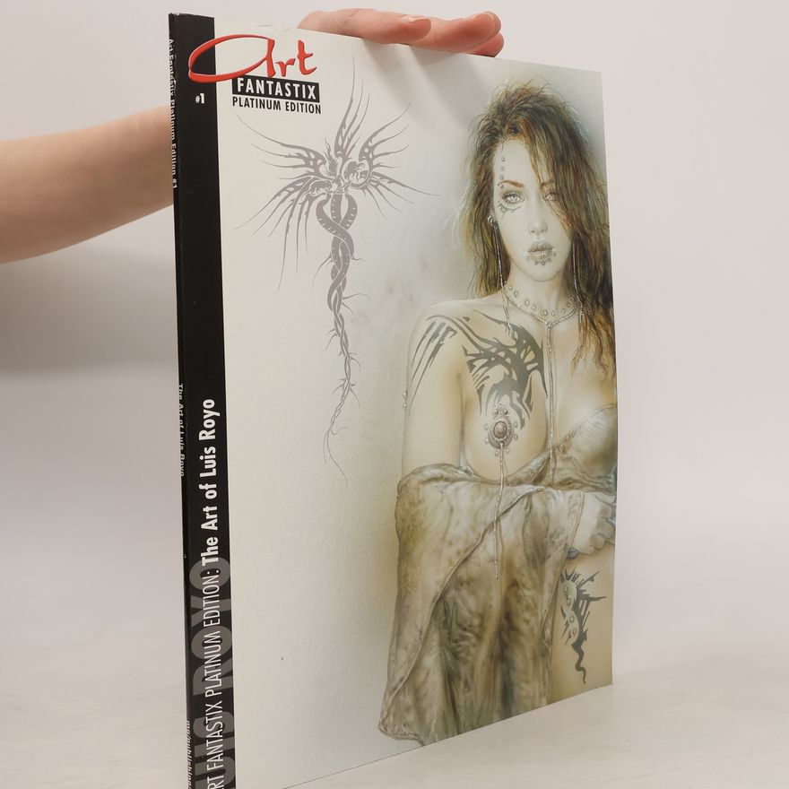 Luis Royo Art Fantastix #2. The Art Of Luis Royo