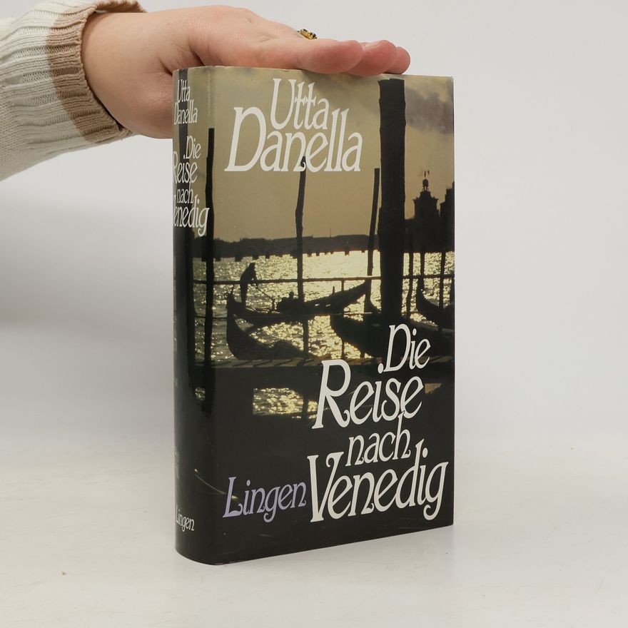 Utta Danella Die Reise nach Venedig