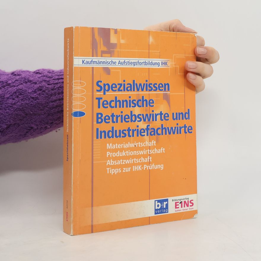 Maria Rösener Spezialwissen technische Betriebswirte und Industriefachwirte