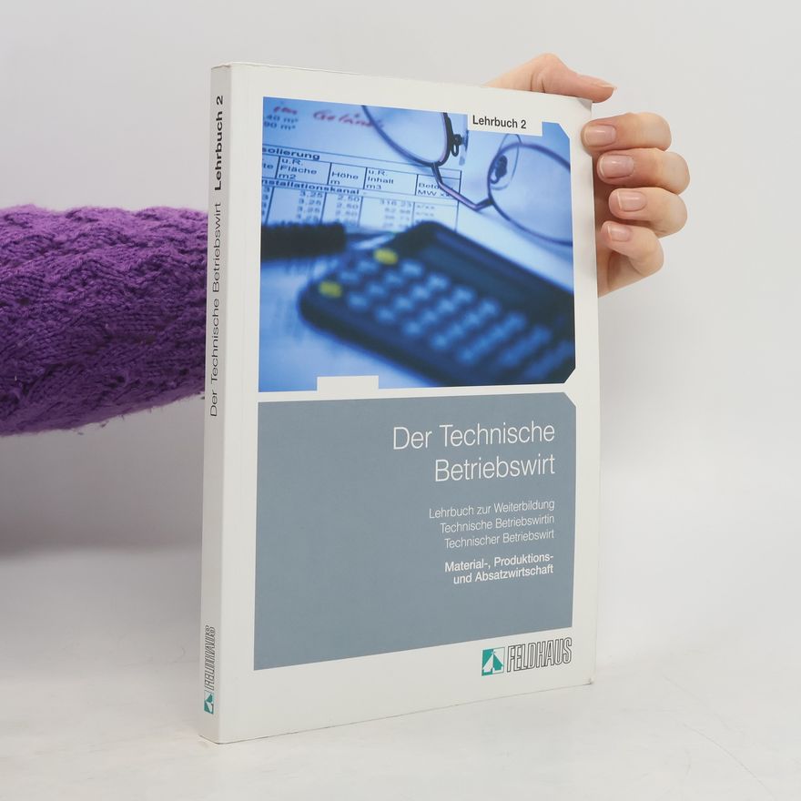 Elke-Heidrun Schmidt Der technische Betriebswirt