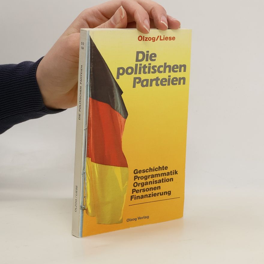 Hans J. Liese Die politischen Parteien in der Bundesrepublik Deutschland