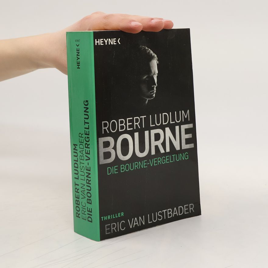 Eric Van Lustbader Die Bourne Vergeltung