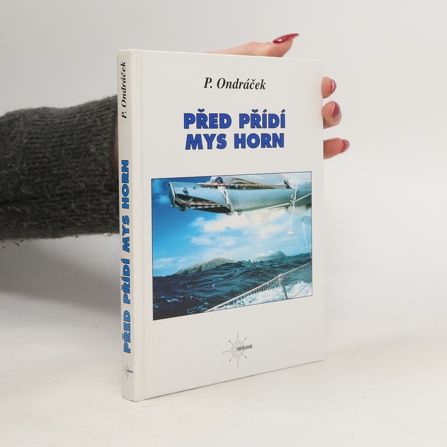 Petr Ondráček Před přídí mys Horn