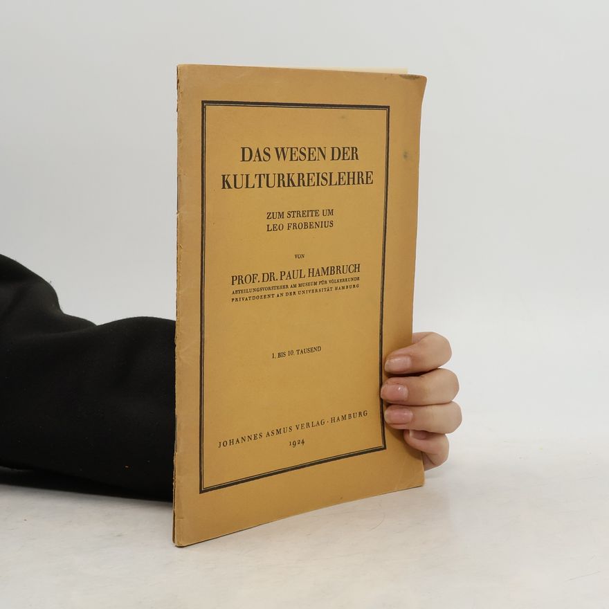 Paul Hambruch Das Wesen der Kulturkreislehre