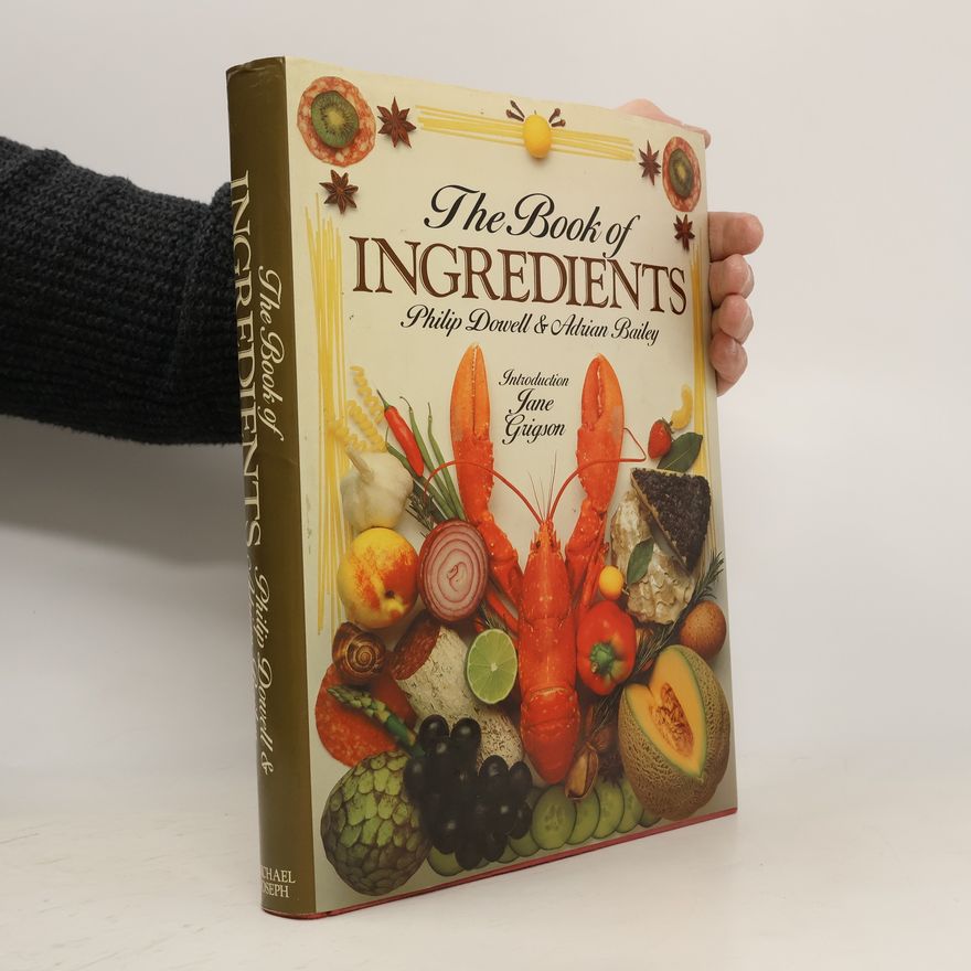Adrian Bailey The Book of Ingredients