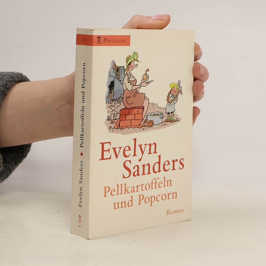 Evelyn Sanders Pellkartoffeln und Popcorn