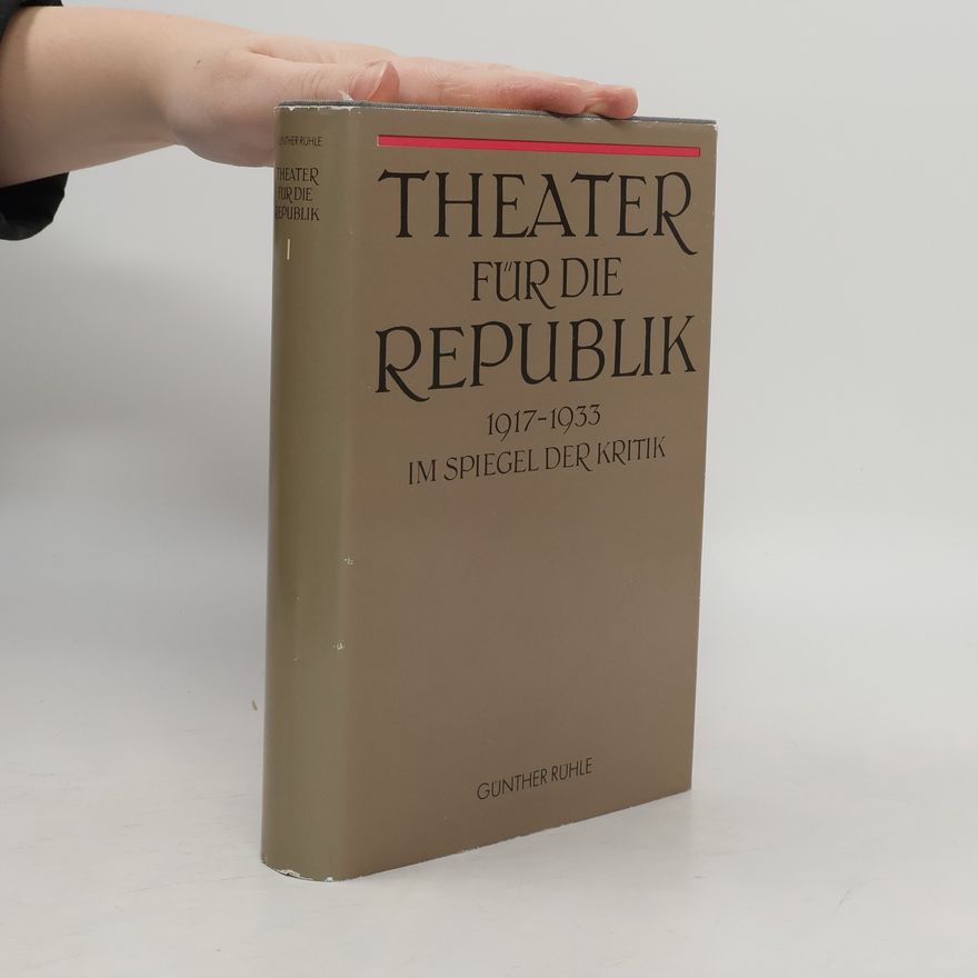 Günther Rühle Theater für die Republik