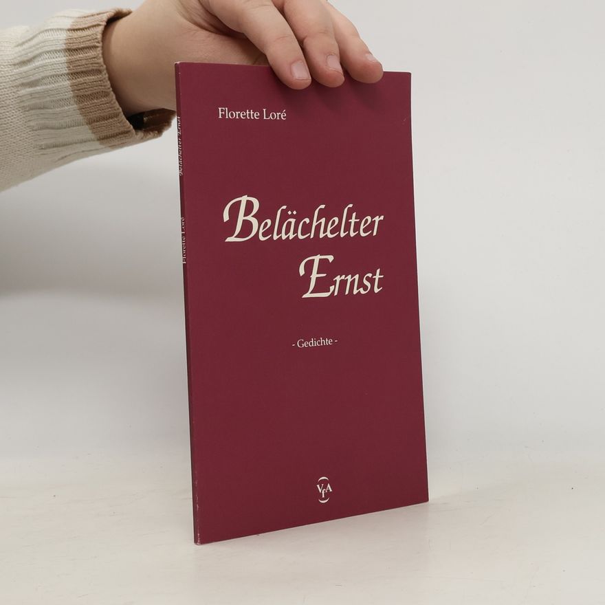 Florette Loré Belächelter Ernst