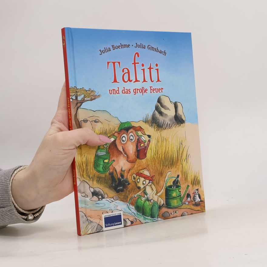 Julia Boehme Tafiti und das große Feuer