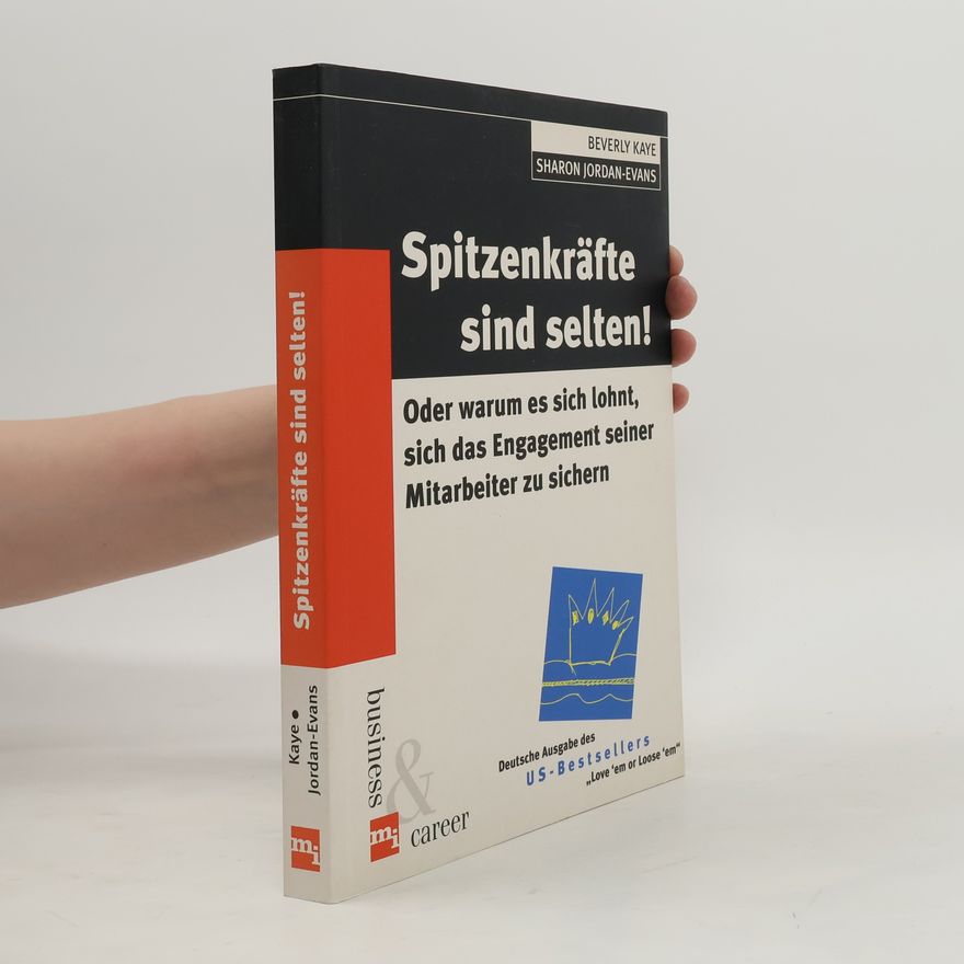 Sharon Jordan-Evans Spitzenkräfte sind selten!