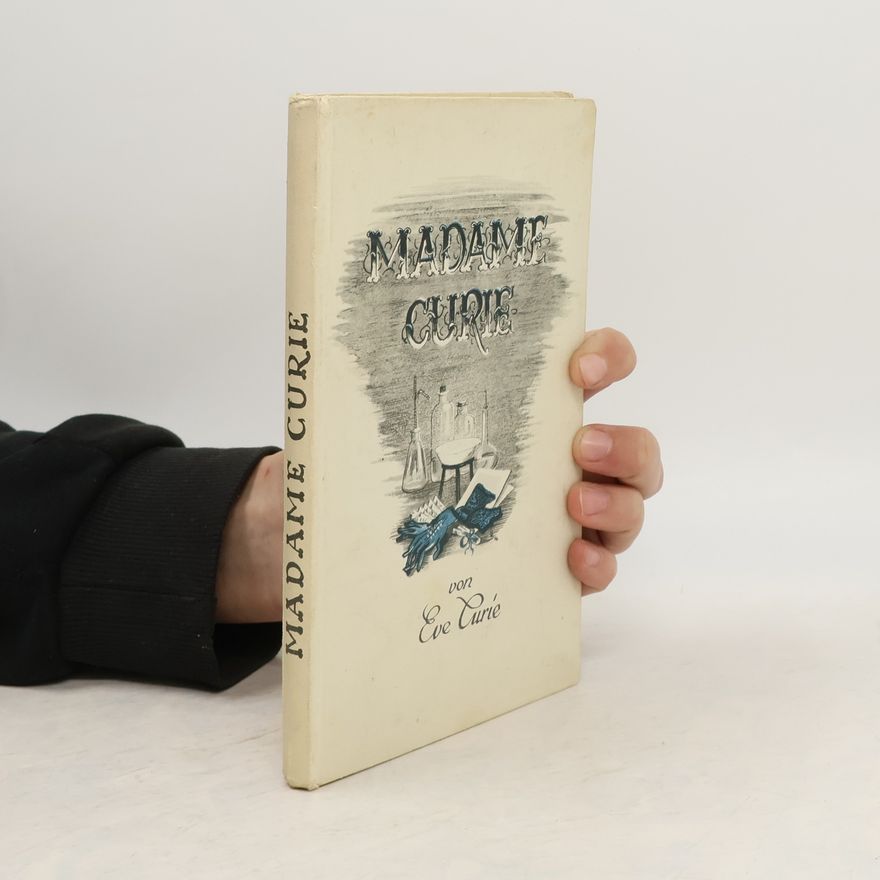Ève Curie Madame Curie