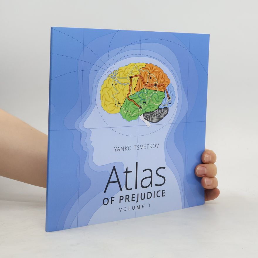 Yanko Tsvetkov Atlas of Prejudice