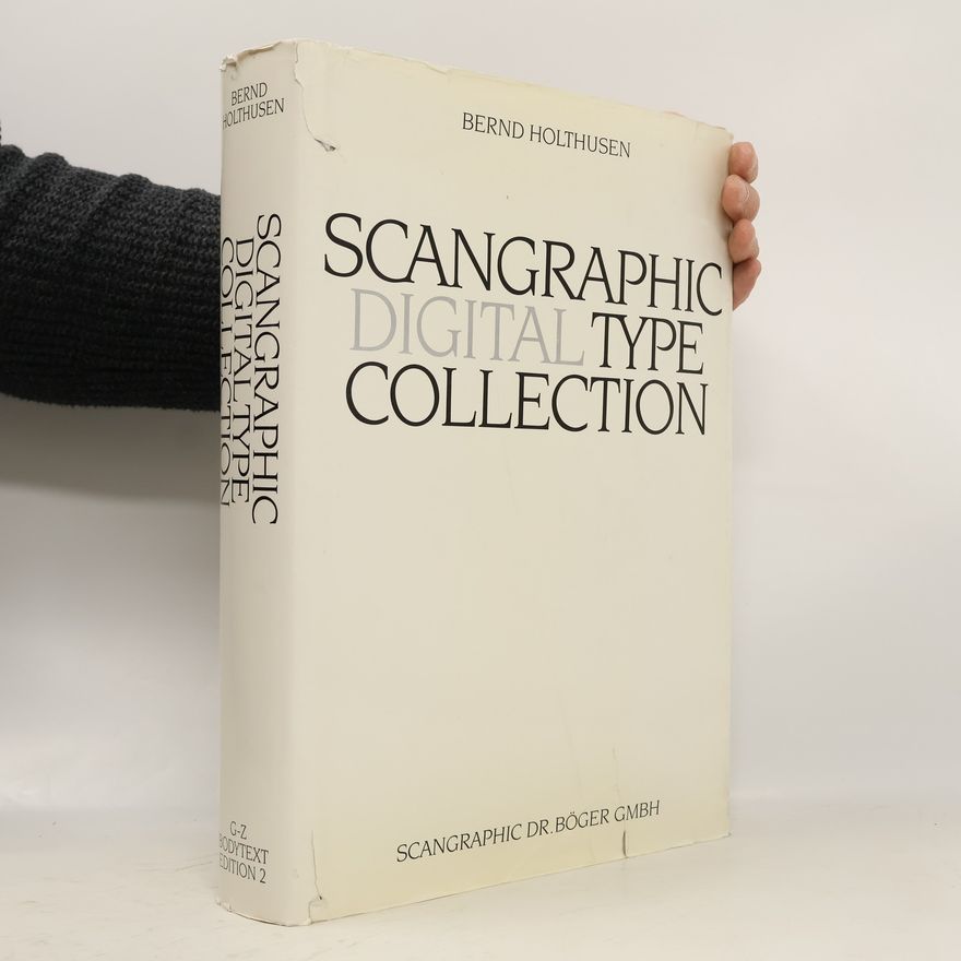 Bernd Holthusen Scangraphic Digital Type Collection