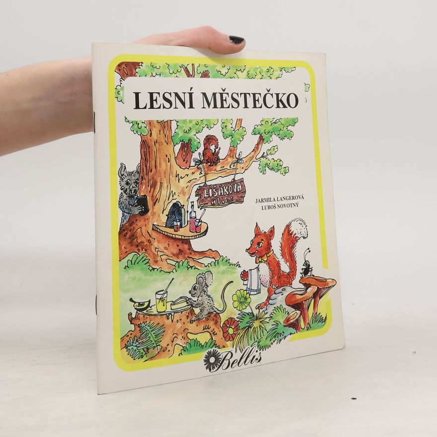 Jarmila Langerová Lesní městečko