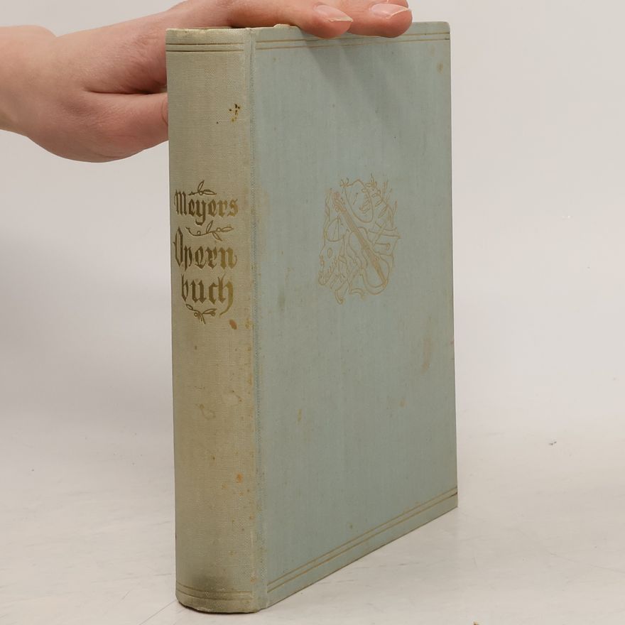 Otto Schumann Meyers opernbuch