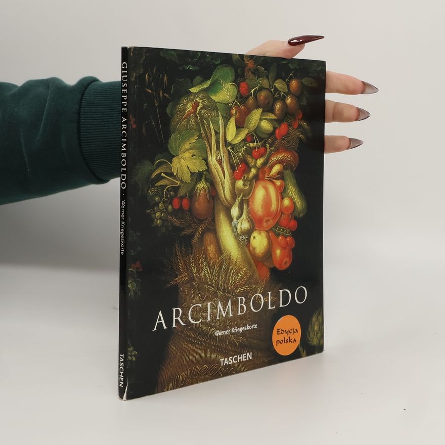 Werner Kriegeskorte Arcimboldo. Polnische Ausgabe
