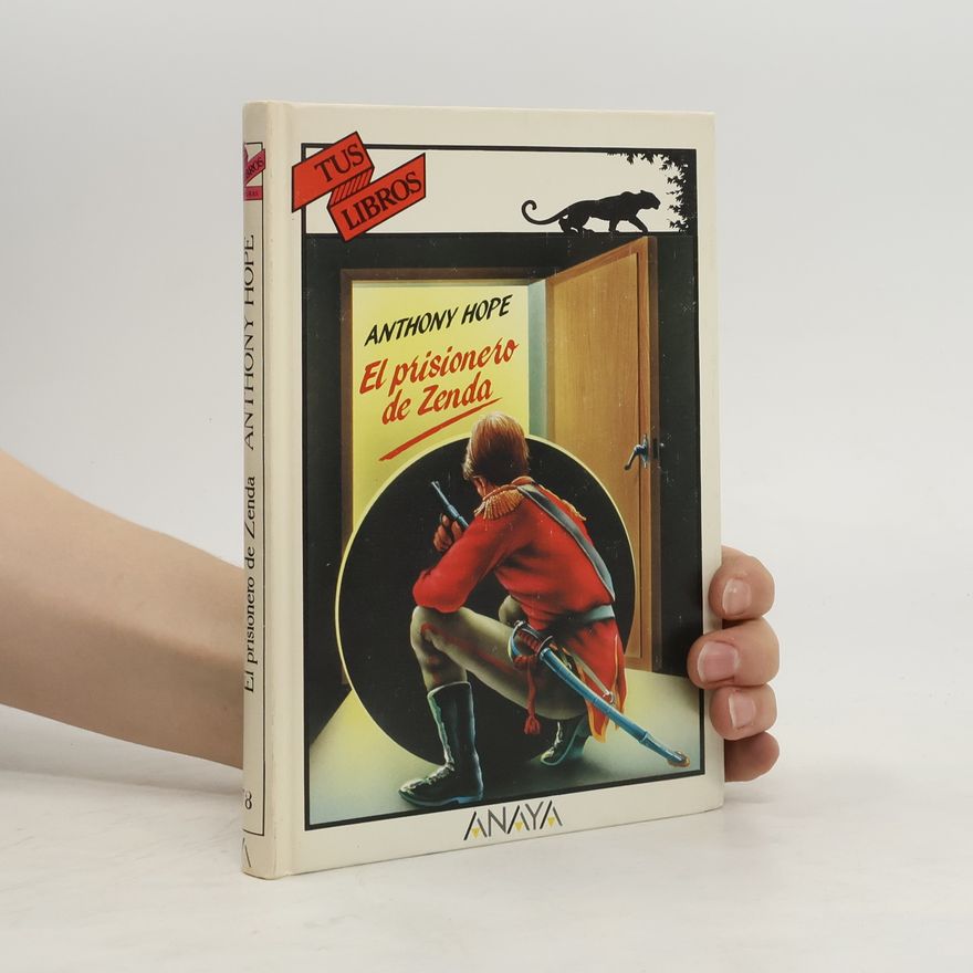 Anthony Hope Tus Libros - 8: El prisionero de Zenda