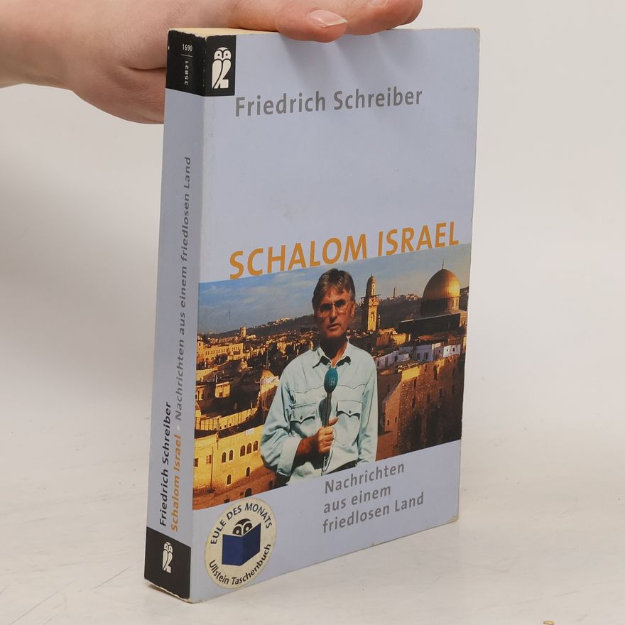 Friedrich Schreiber Schalom Israel