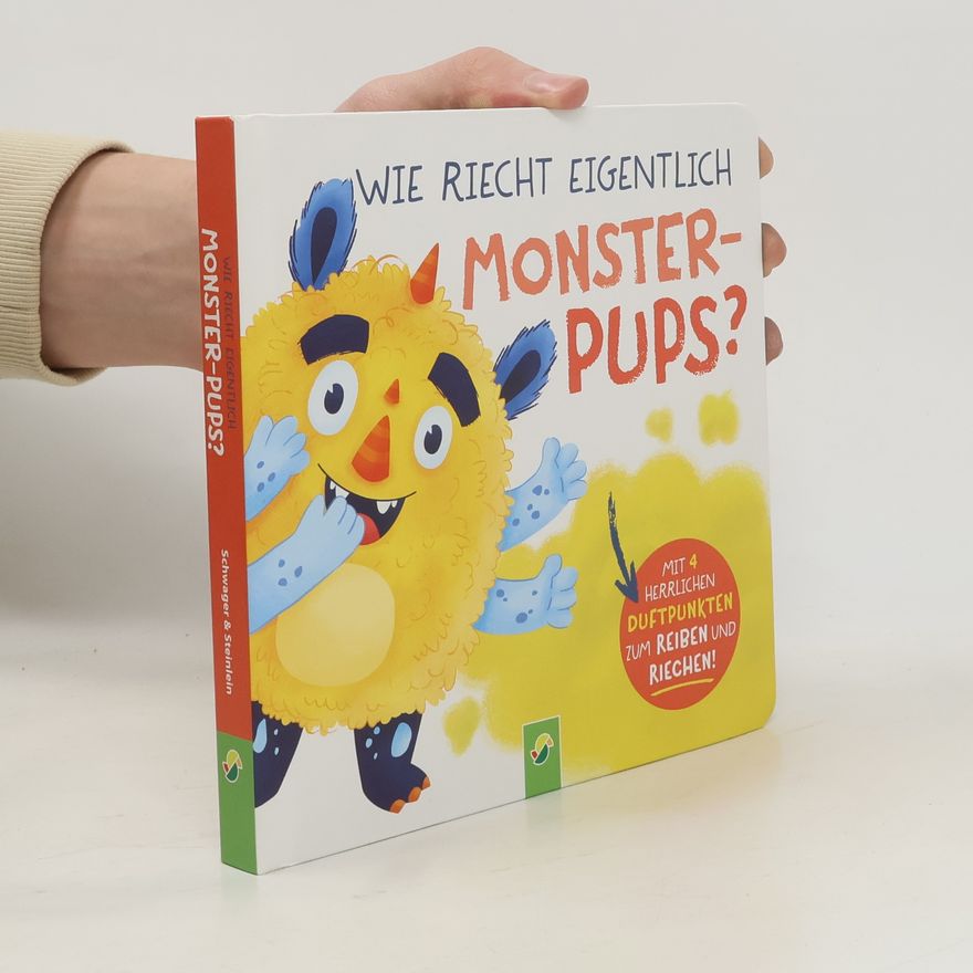 Autorenkollektiv Wie riecht eigentlich Monster-Pups?