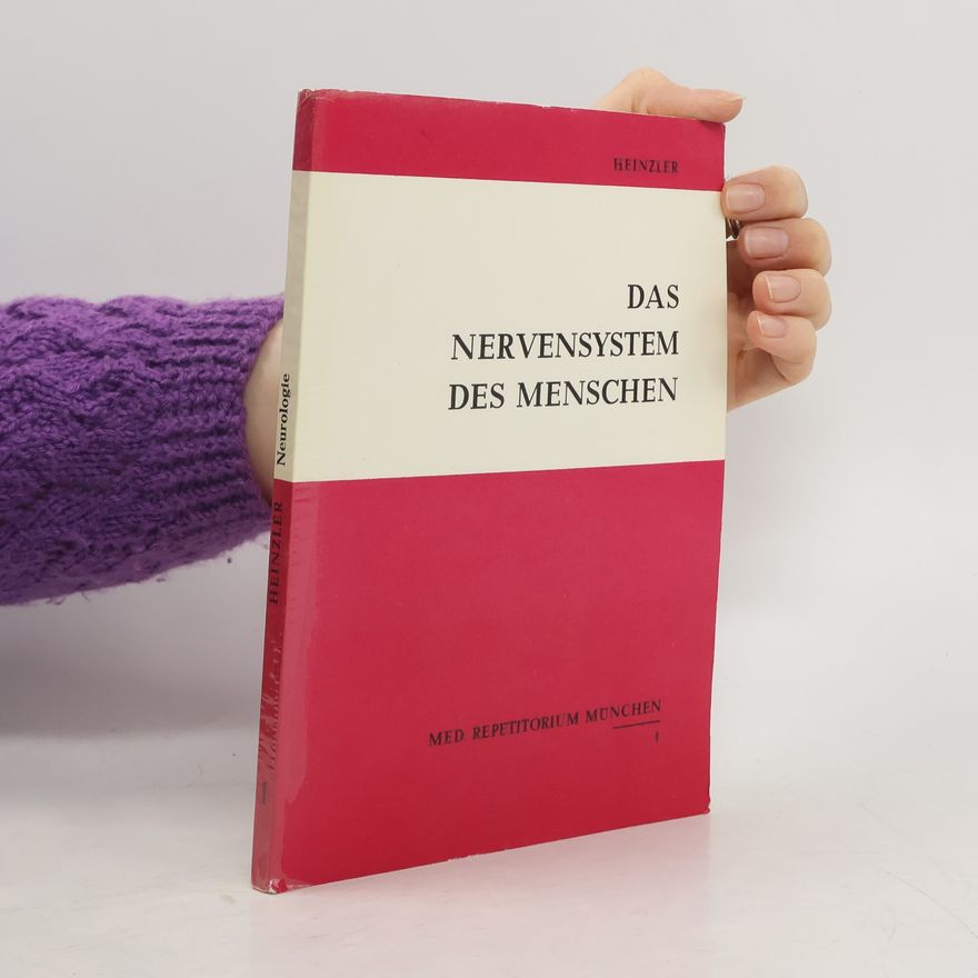 Josef Heinzler Das Nervensystem des Menschen