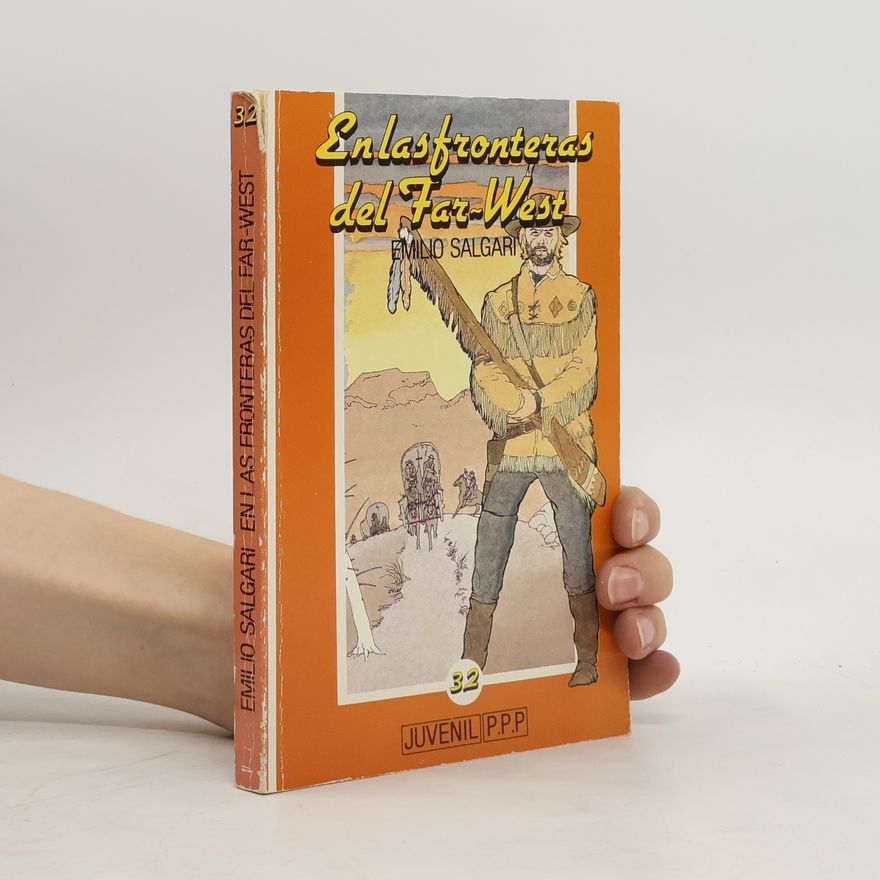 Emilio Salgari En las fronteras del Far-West