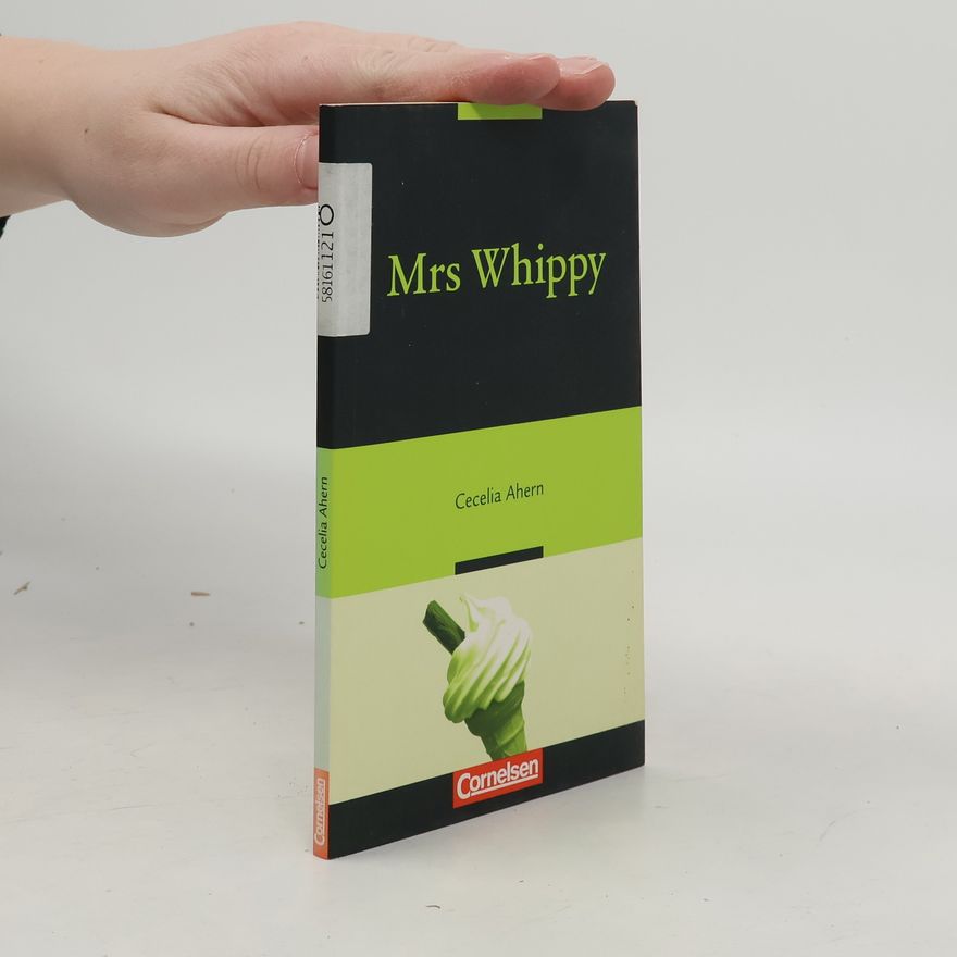 Cecelia Ahern Mrs Whippy