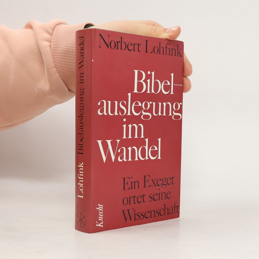 Norbert Lohfink Bibelauslegung im Wandel