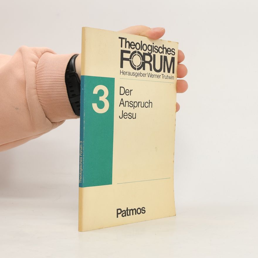 Werner Trutwin Der Anspruch Jesu