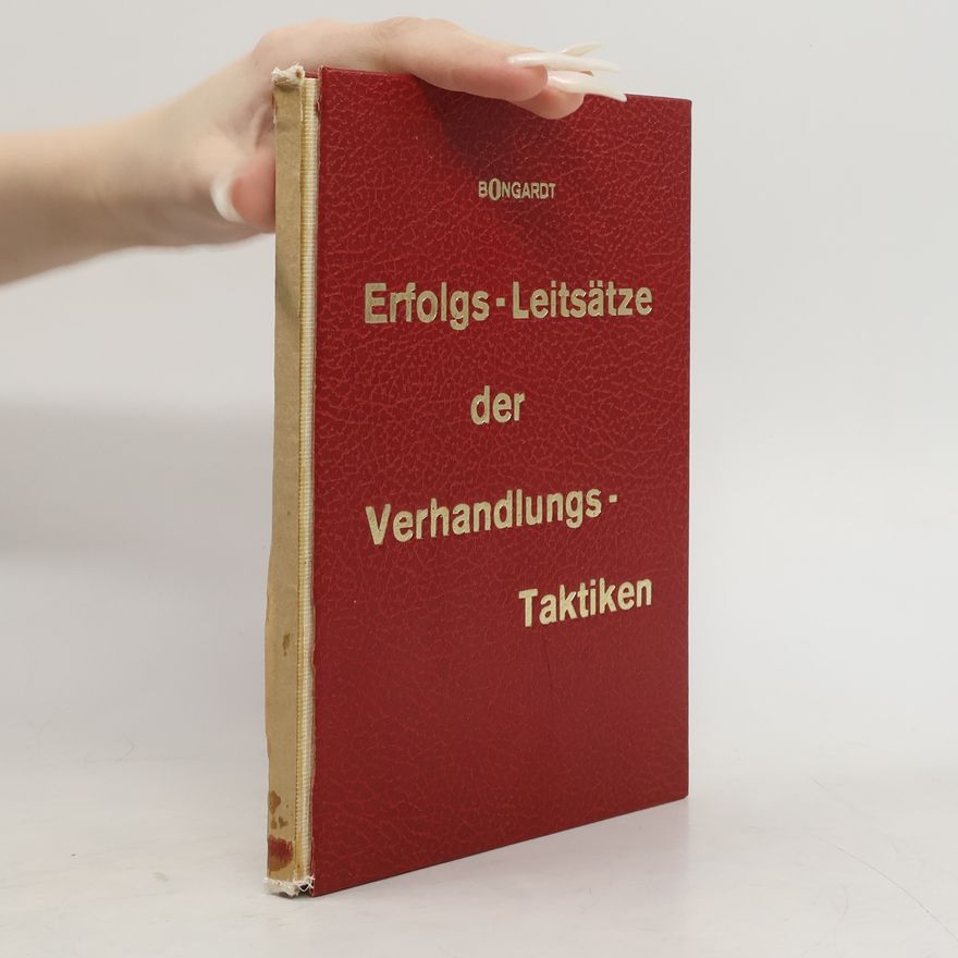 Hans Bongardt Erfolgs-Leitsätze der Verhandlungstaktiken