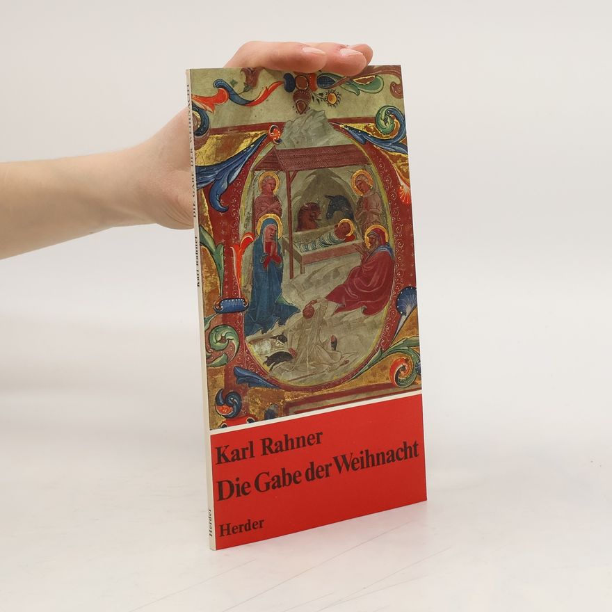 Karl Rahner Die Gabe der Weihnacht