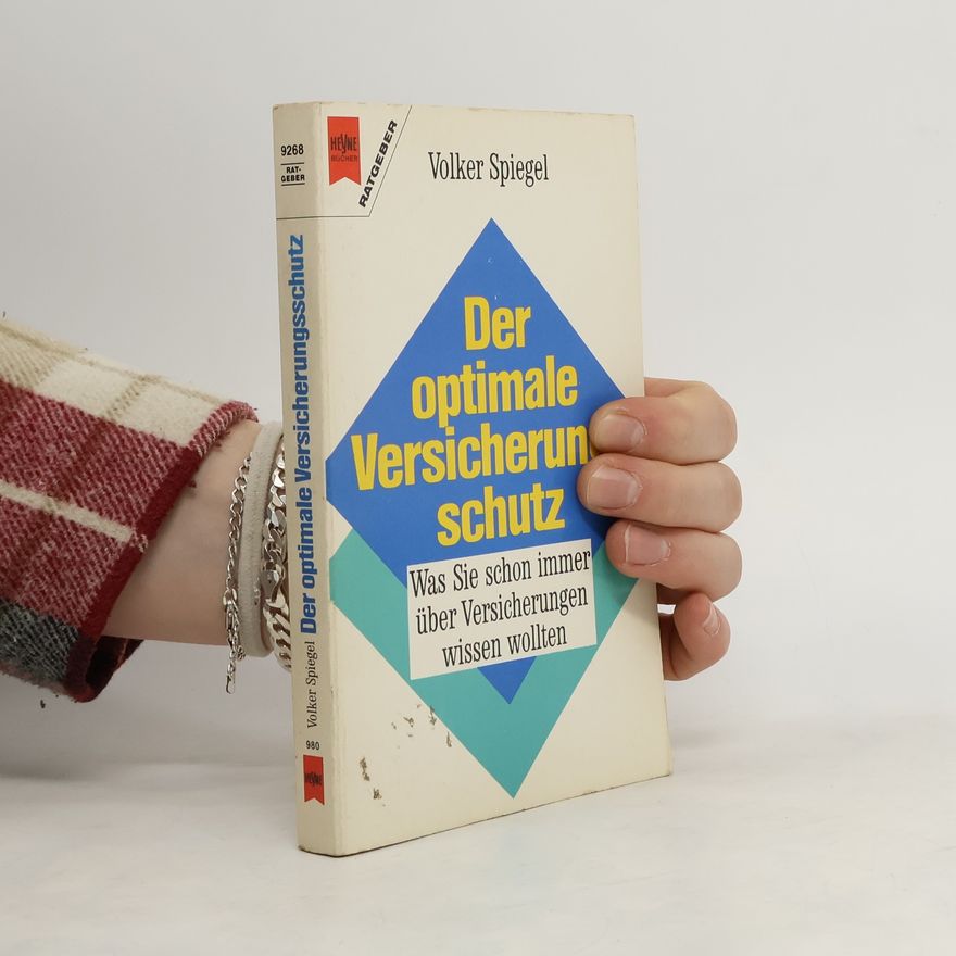 Volker Spiegel Der optimale Versicherungsschutz