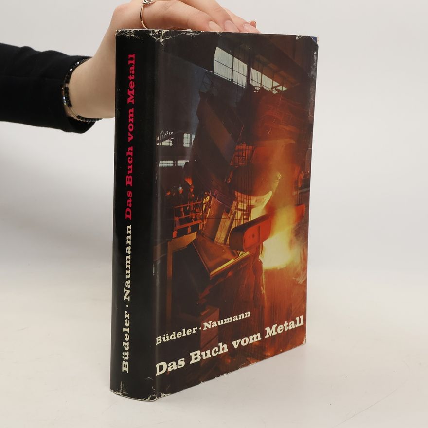 Martin Naumann Das Buch vom Metall
