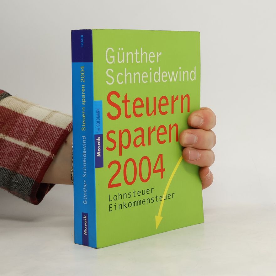 Günther Schneidewind Mosaik bei Goldmann: Steuern sparen