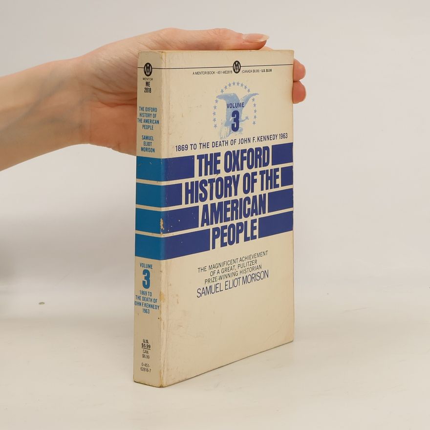 Samuel Eliot Morison The Oxford History of the American People