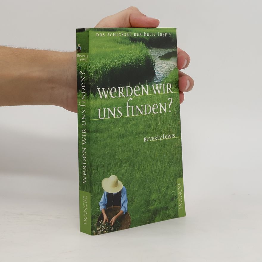 Beverly Lewis Werden wir uns finden?