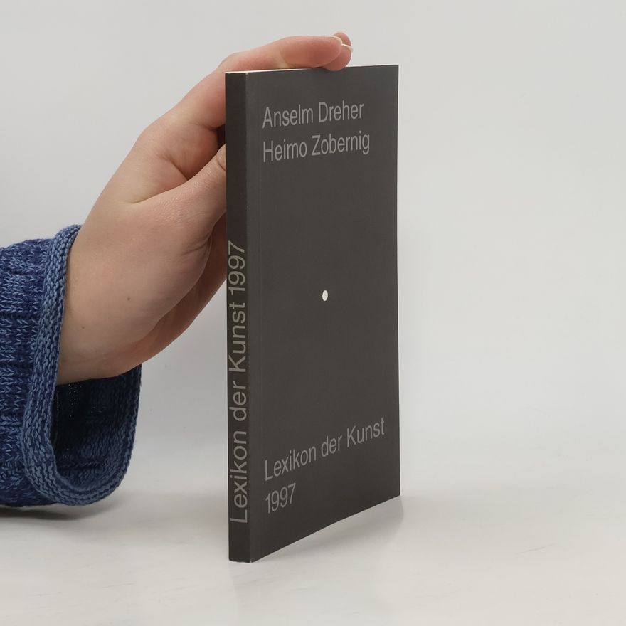 Anselm Dreher Lexikon der Kunst 1997