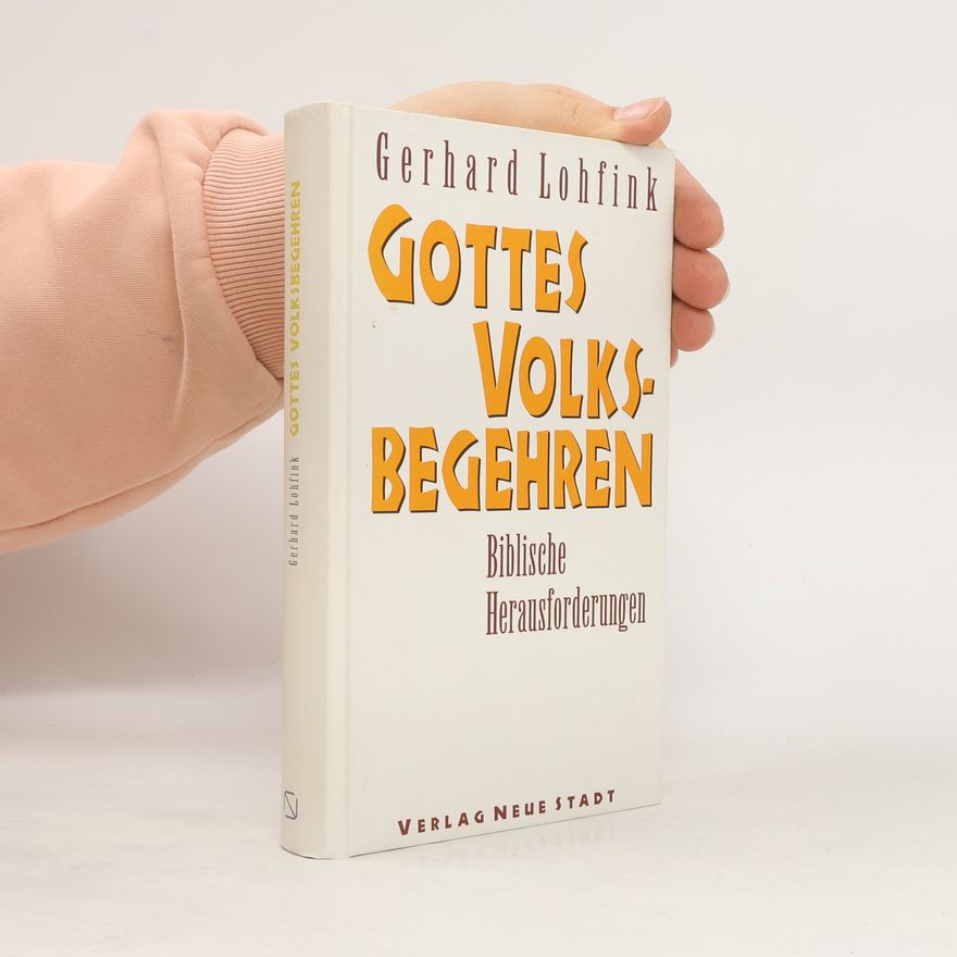 Gerhard Lohfink Gottes Volksbegehren