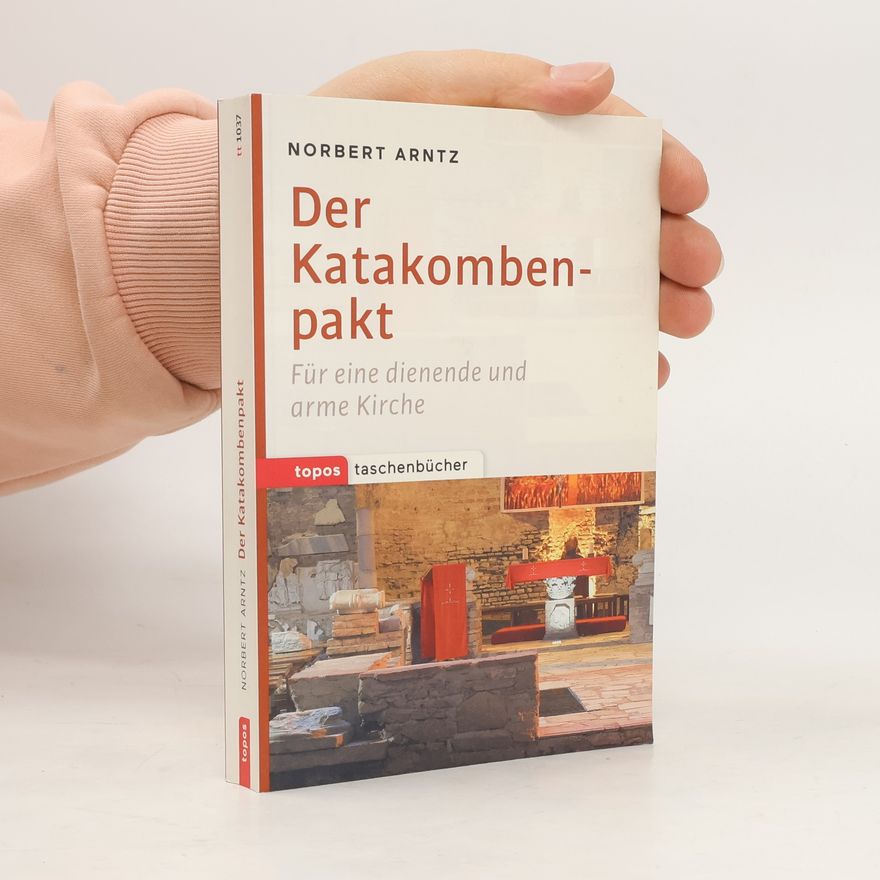 Norbert Arntz Der Katakombenpakt