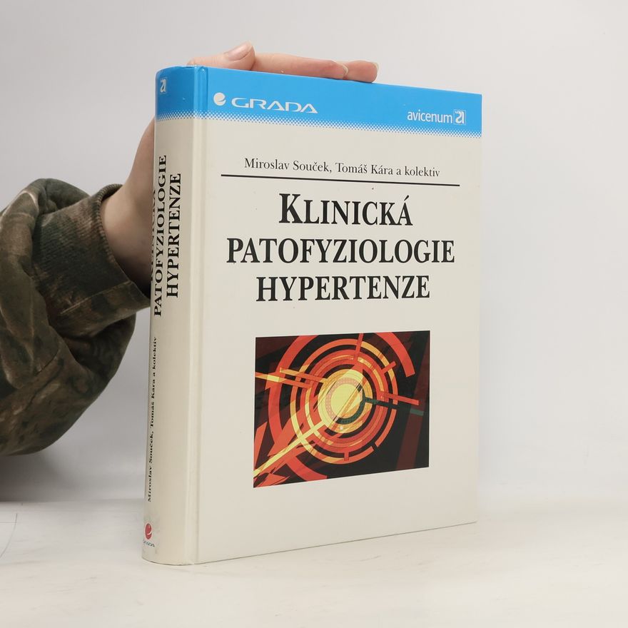 Miroslav Souček Klinická patofyzilogie hypertenze