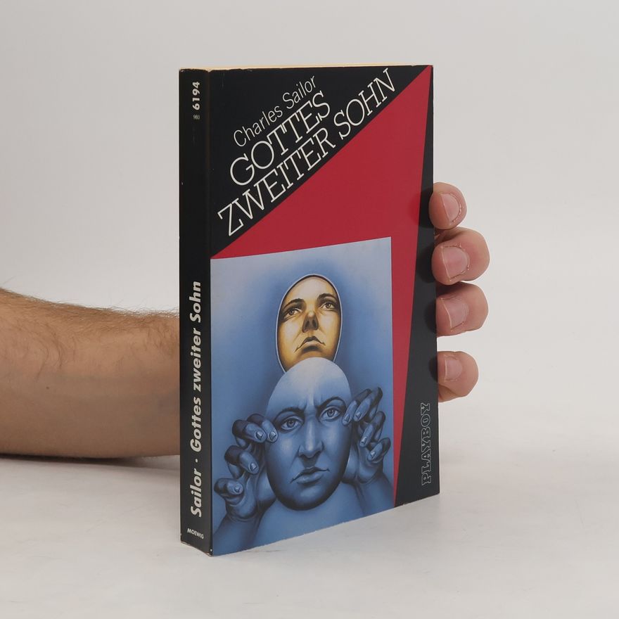 Charles Sailor Gottes zweiter Sohn