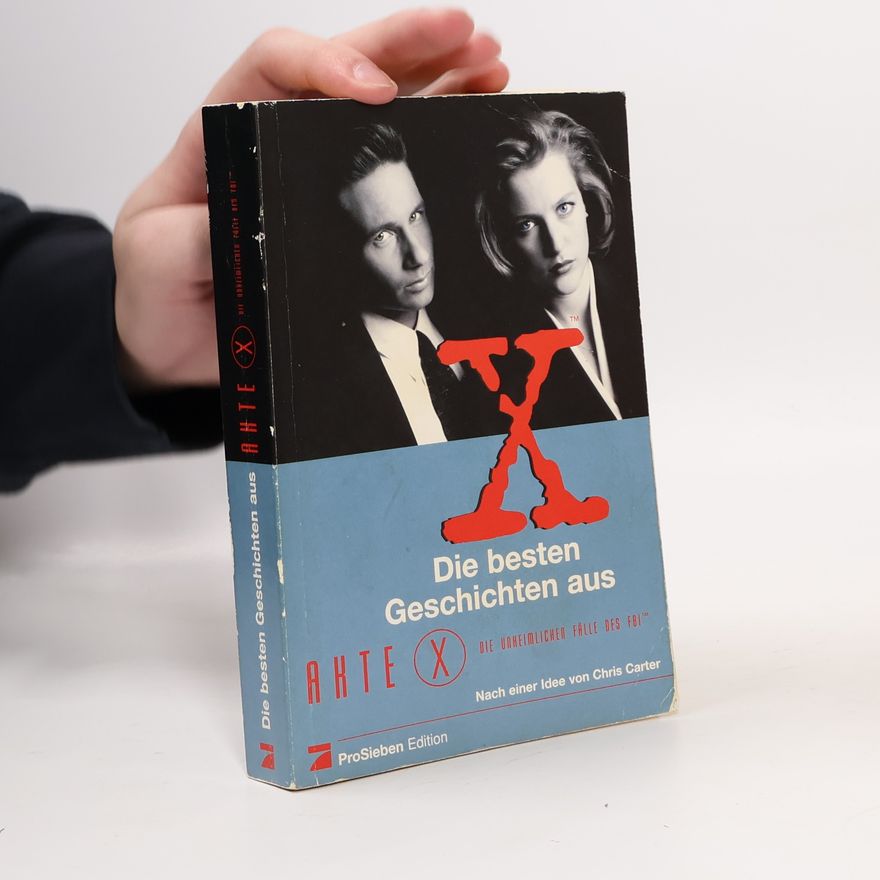 Chris Carter Akte X. Die besten Geschichten aus