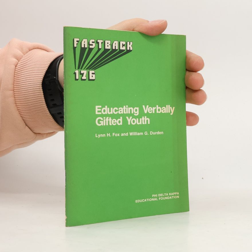 William G. Durden Educating Verbally Gifted Youth