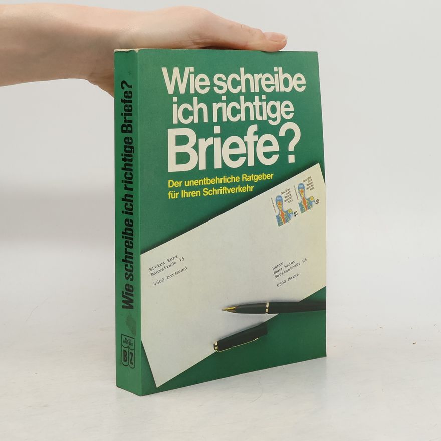 kolektiv Wie schreibe ich richtige Briefe?