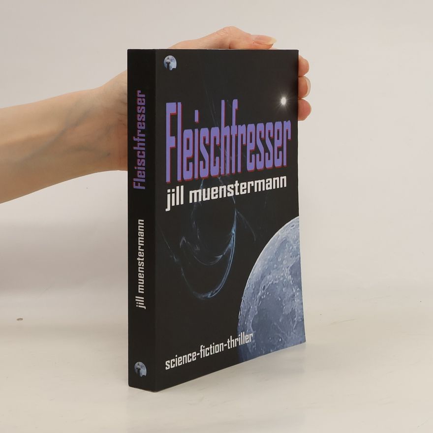 Jill Marc Münstermann Fleischfresser