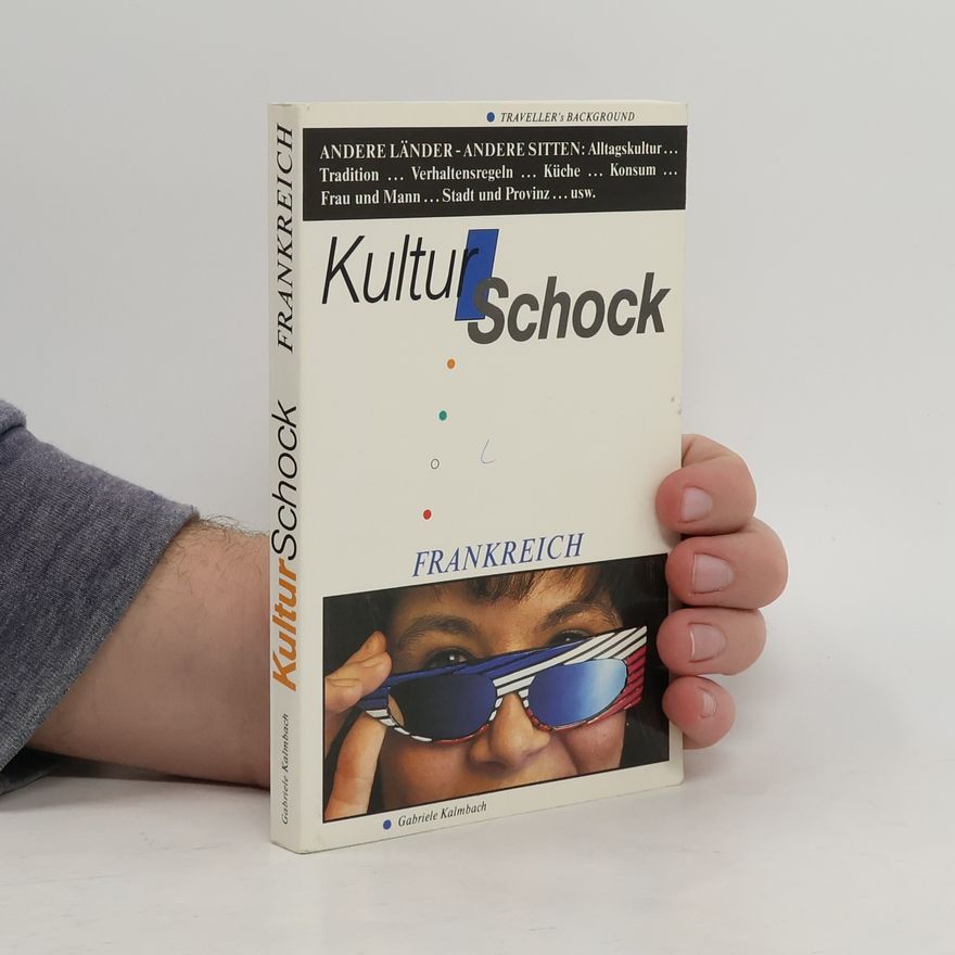 Gabriele Kalmbach Kulturschock Frankreich