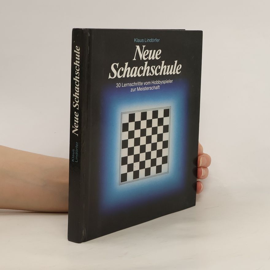 Klaus Lindörfer Neue Schachschule