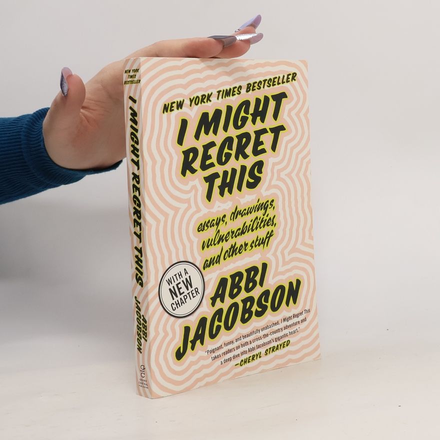 Abbi Jacobson I Might Regret This