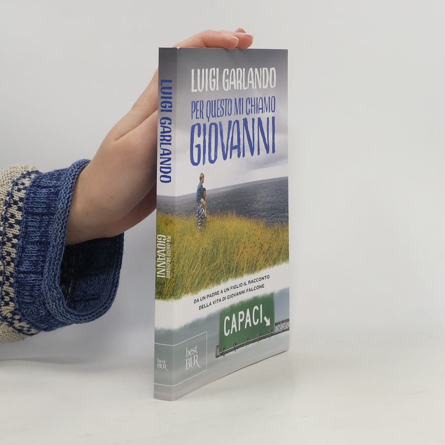 Luigi Garlando Per questo mi chiamo Giovanni