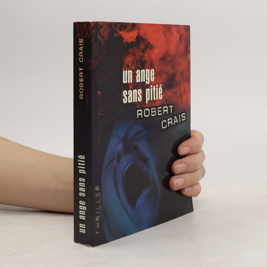 Robert Crais Un ange sans pitié.