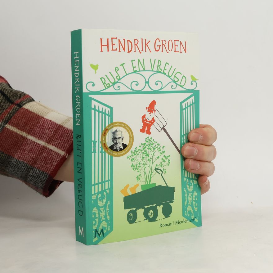 Hendrik Groen Rust en Vreugd